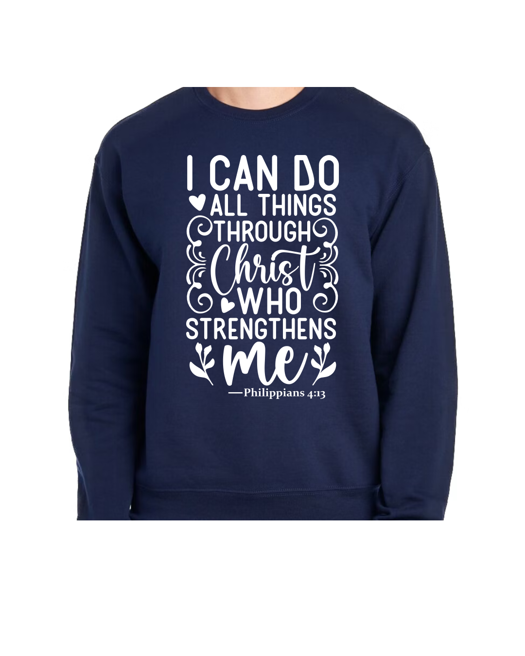 Phil 4:13 Crew Sweater