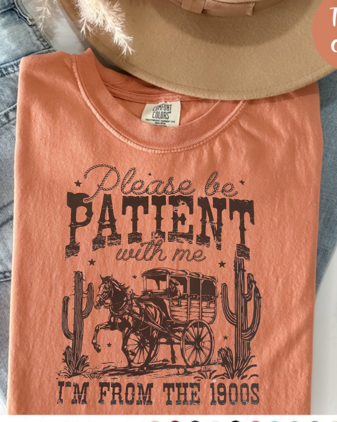 Be Patient I’m From The 1900s