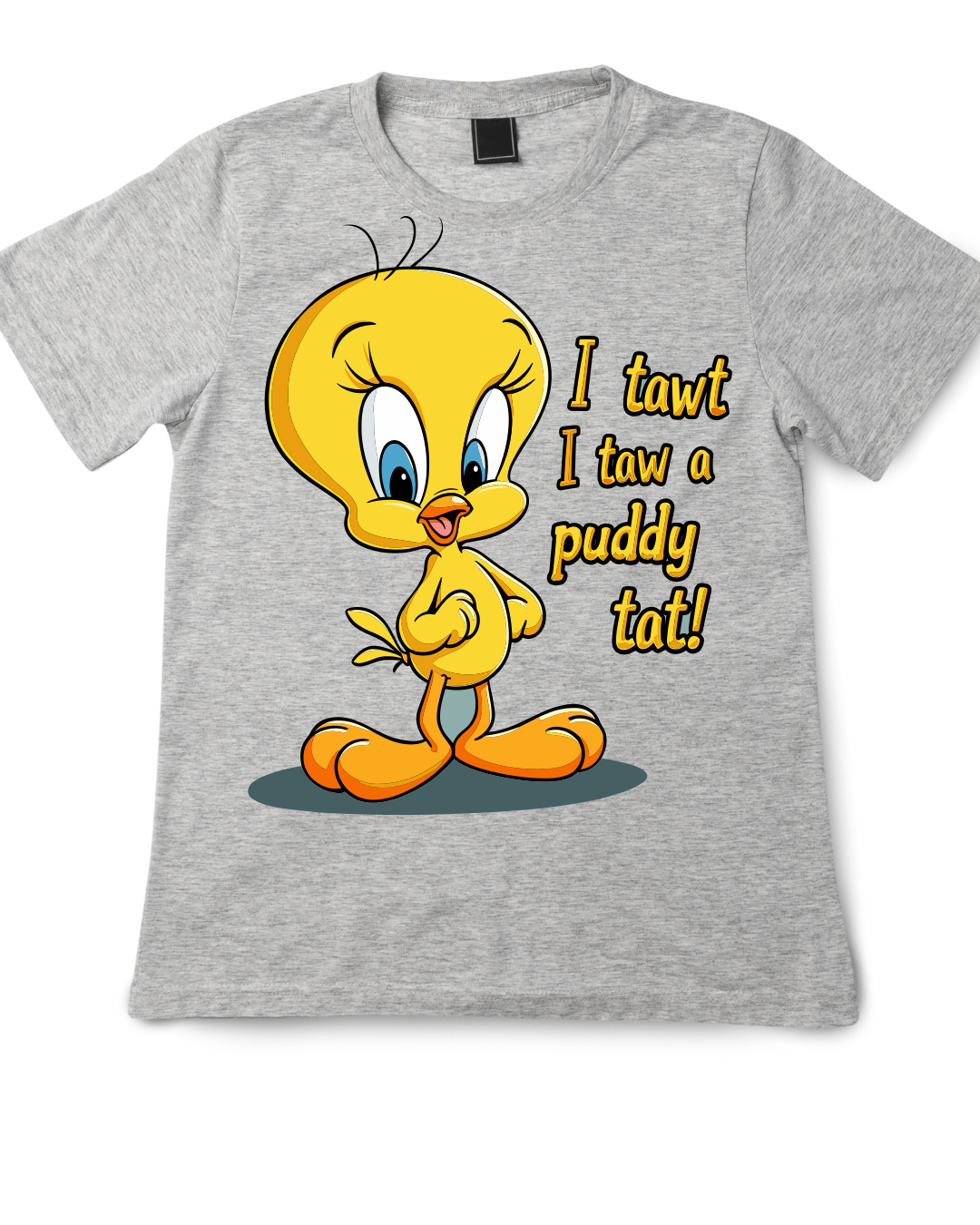I tawt I taw