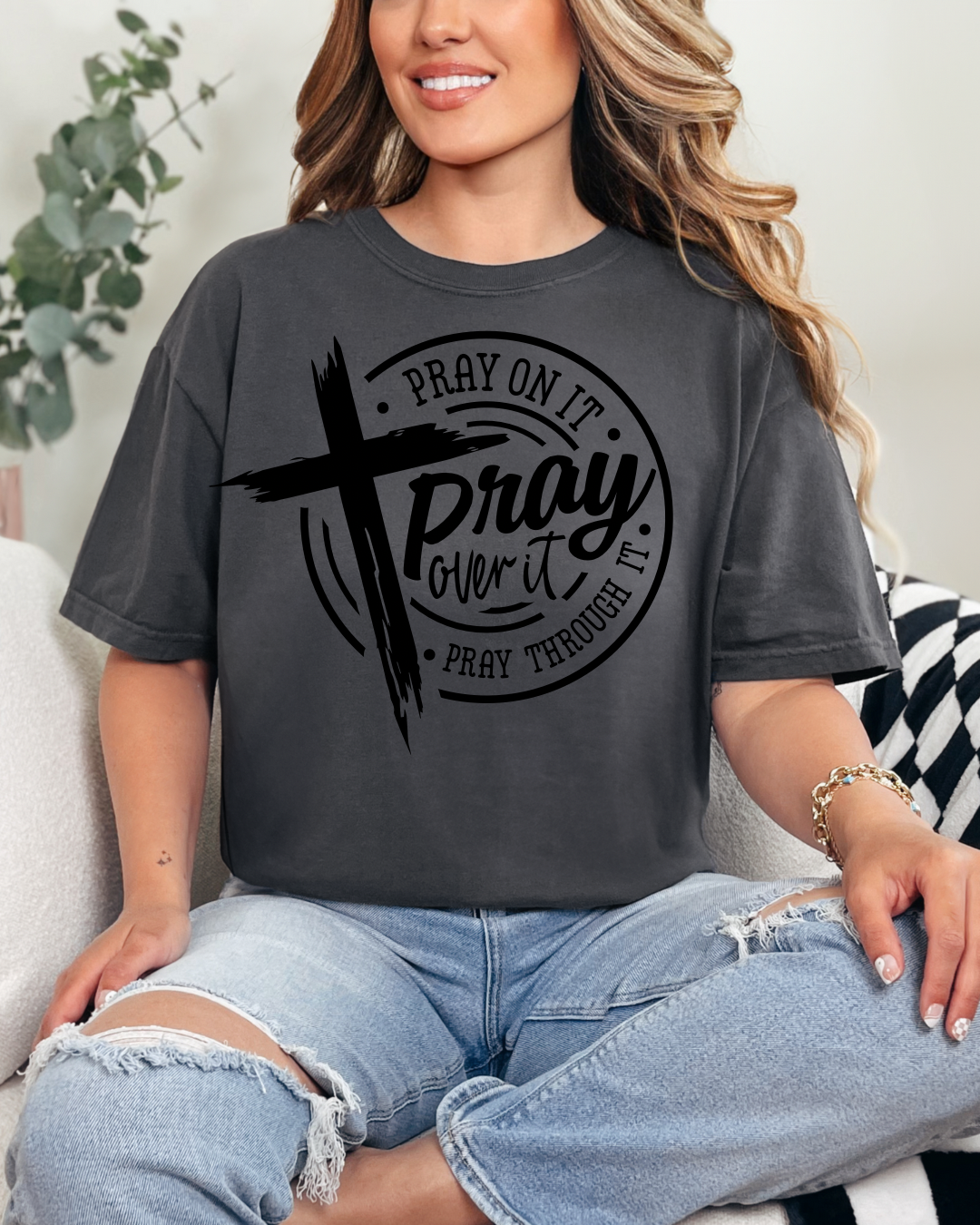 Pray On It, Pray Over It