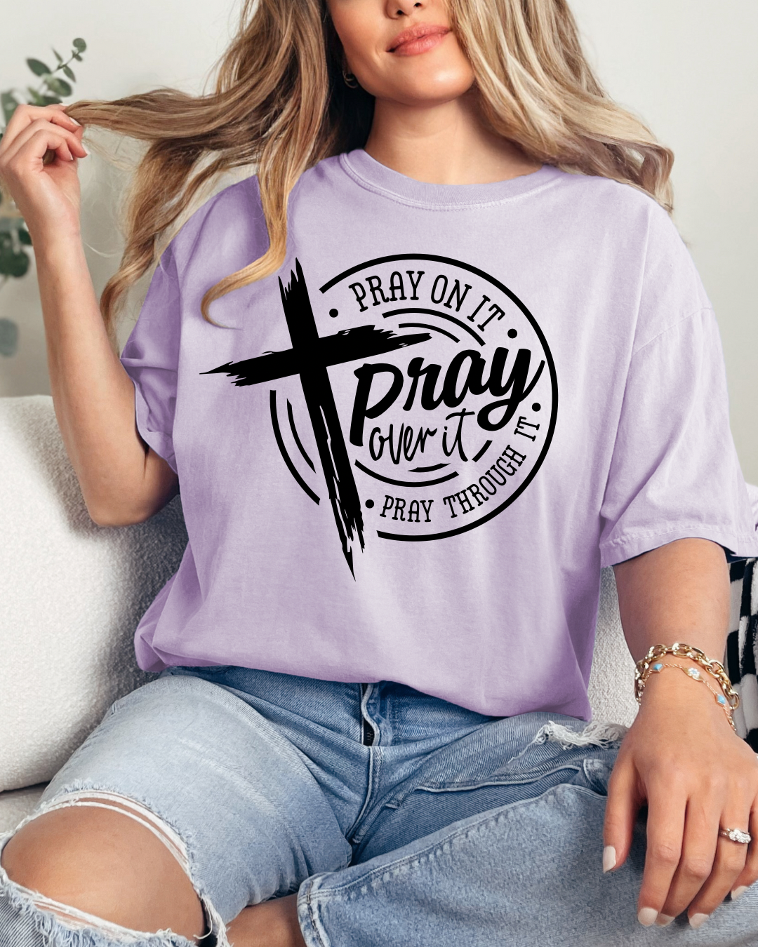 Pray On It, Pray Over It