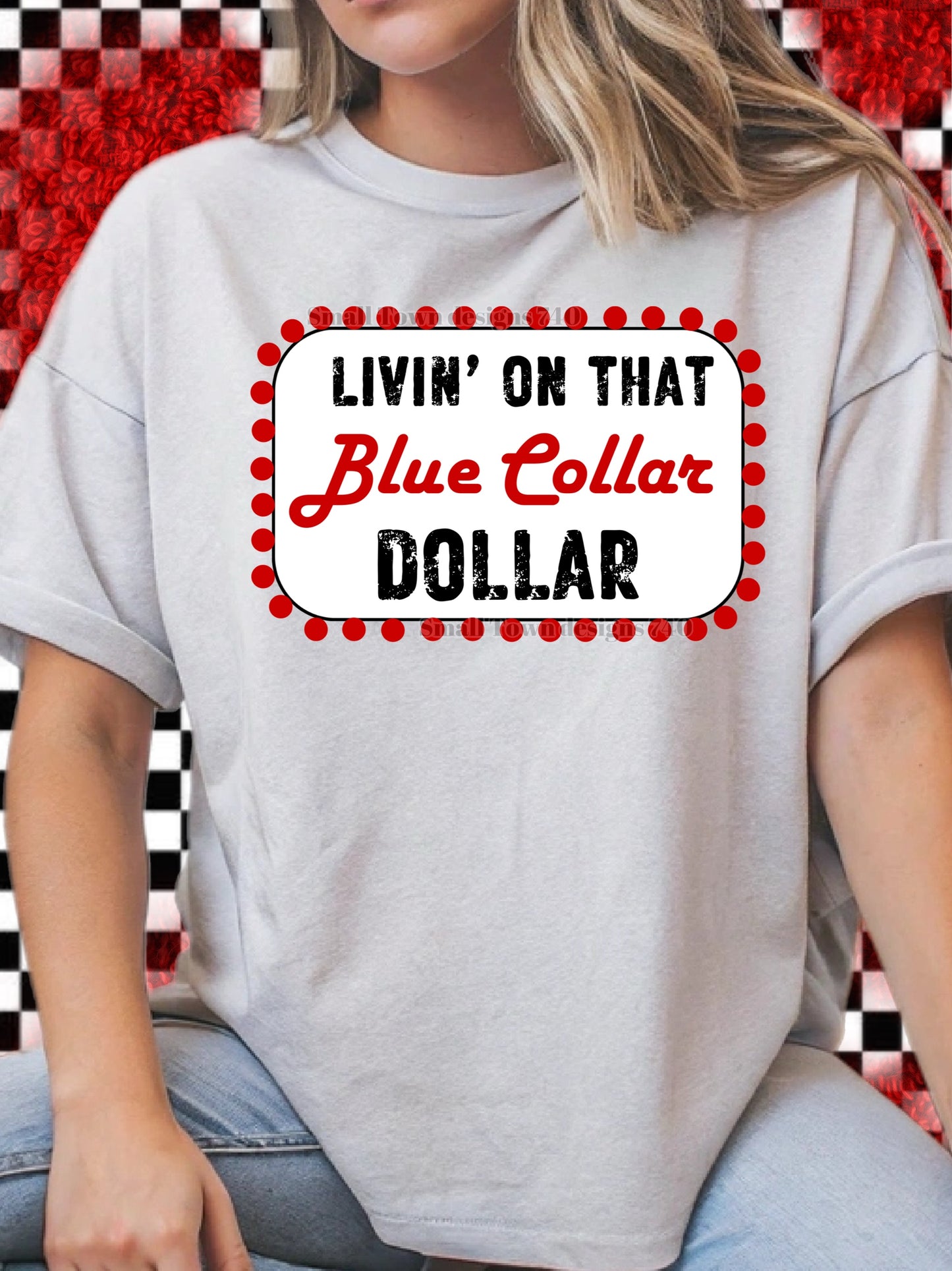 Livin on that blue collar dollar