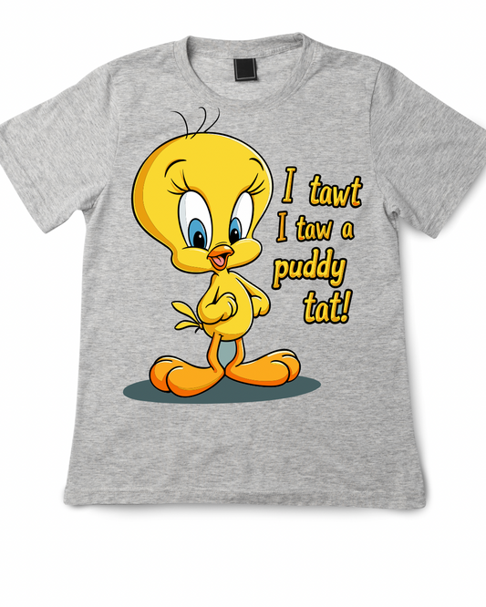 I tawt I taw