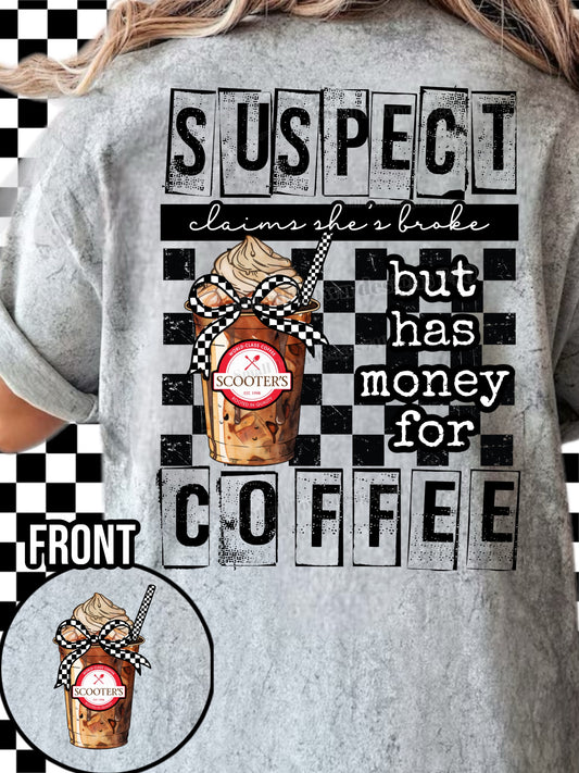 Suspect Broke: But Has Money for Coffee: Scoot