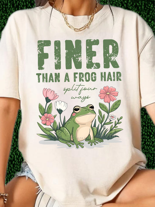 Finer than a frog hair