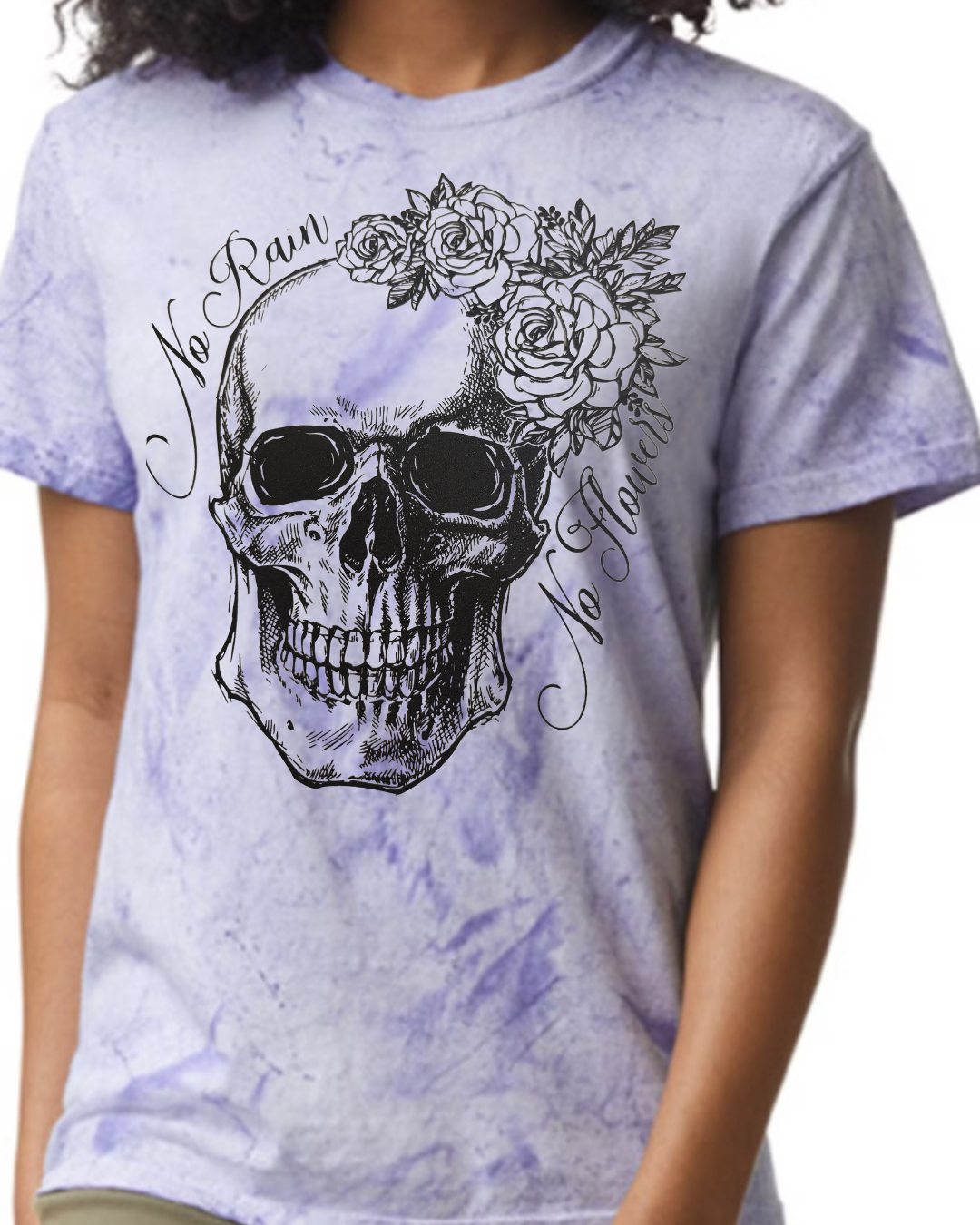 No Rain, No Flowers Tshirt